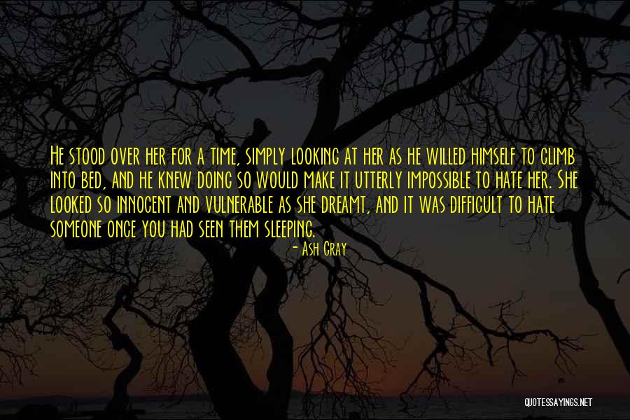 Thewriterofbooks Com Quotes By Ash Gray Thewriterofbooks Com Quotes By Ash Gray