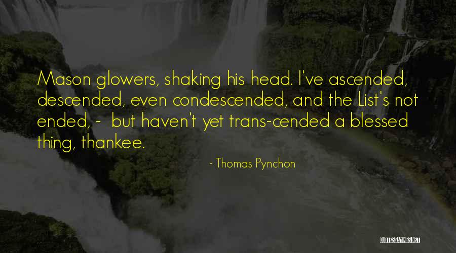 Thews Heating Quotes By Thomas Pynchon Thews Heating Quotes By Thomas Pynchon