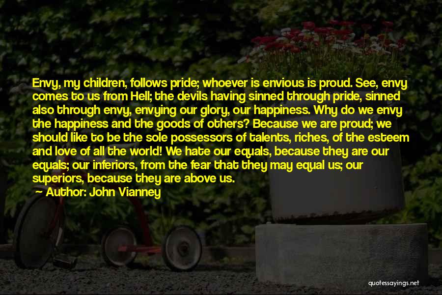 They All Hate Us Quotes By John Vianney