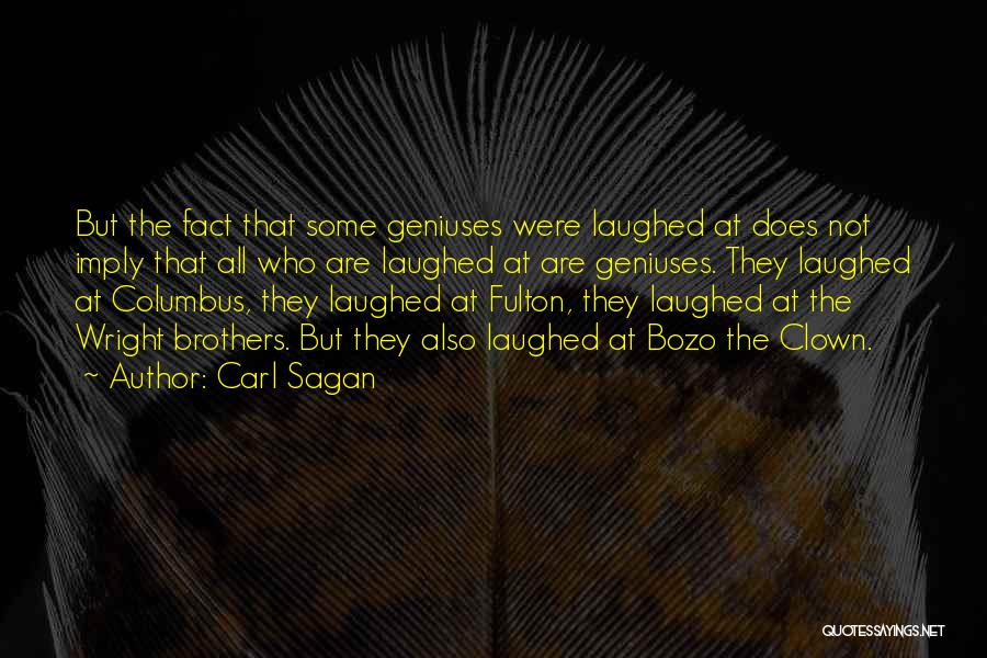 They All Laughed Quotes By Carl Sagan