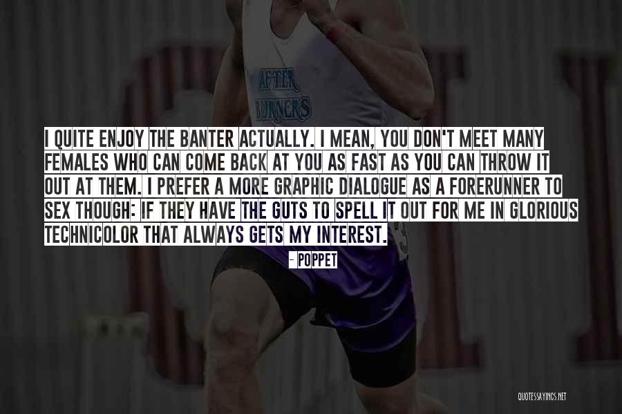 They Always Come Back Quotes By Poppet They Always Come Back Quotes By Poppet