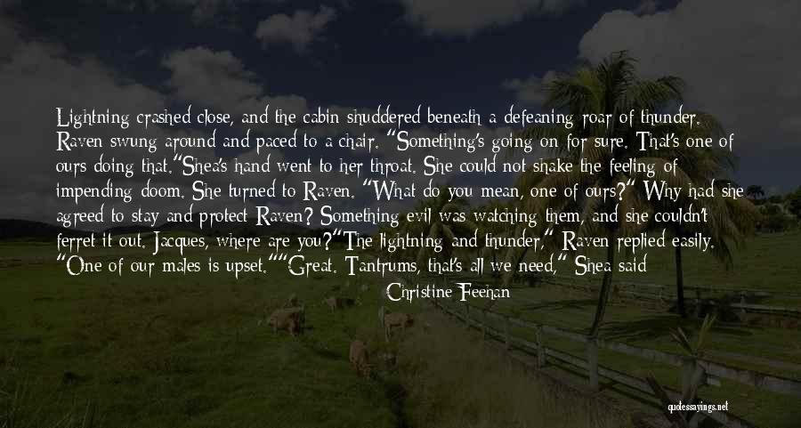 They Are All Watching Quotes By Christine Feehan They Are All Watching Quotes By Christine Feehan