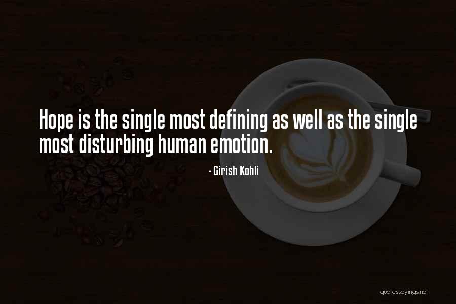 They Are Defining Themselves Quotes By Girish Kohli They Are Defining Themselves Quotes By Girish Kohli