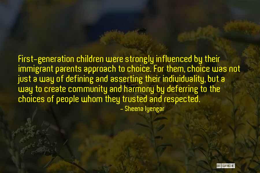 They Are Defining Themselves Quotes By Sheena Iyengar They Are Defining Themselves Quotes By Sheena Iyengar