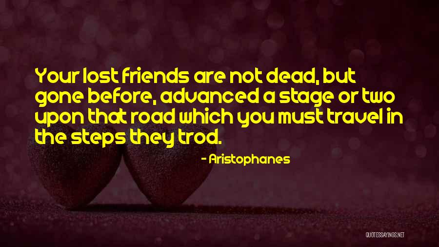 They Are Not Your Friends Quotes By Aristophanes