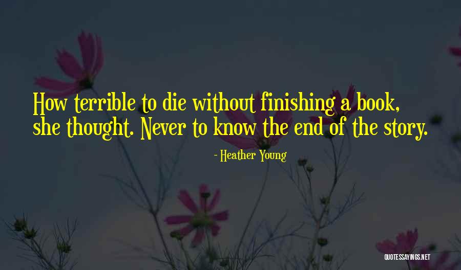 They Both Die At The End Book Quotes By Heather Young They Both Die At The End Book Quotes By Heather Young