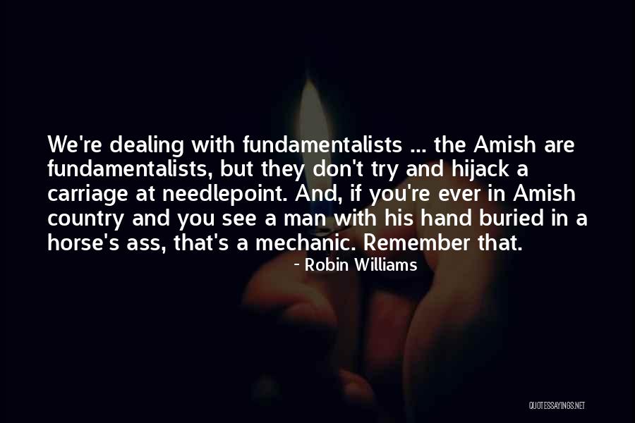 They Buried Quotes By Robin Williams They Buried Quotes By Robin Williams