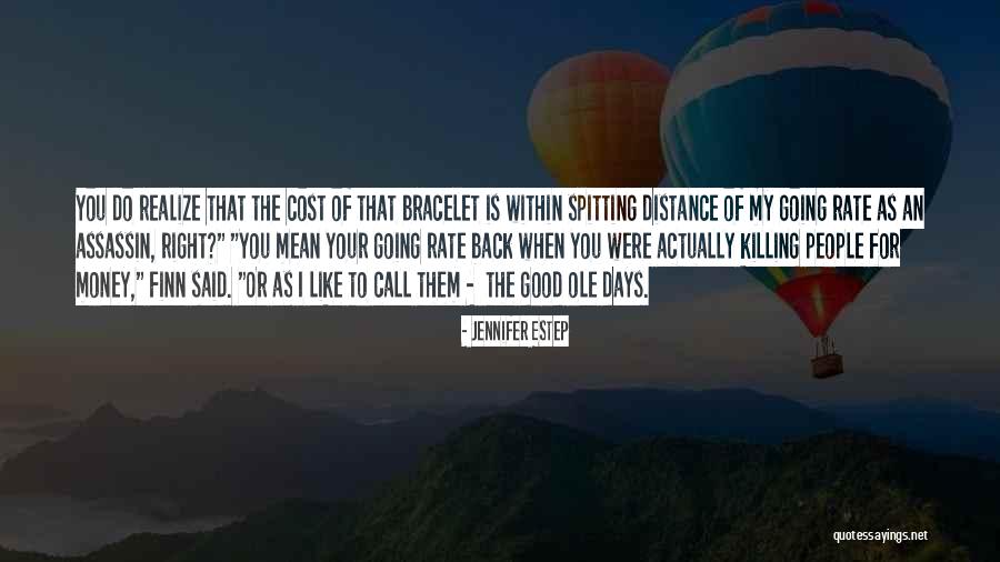 They Call Me Assassin Quotes By Jennifer Estep They Call Me Assassin Quotes By Jennifer Estep