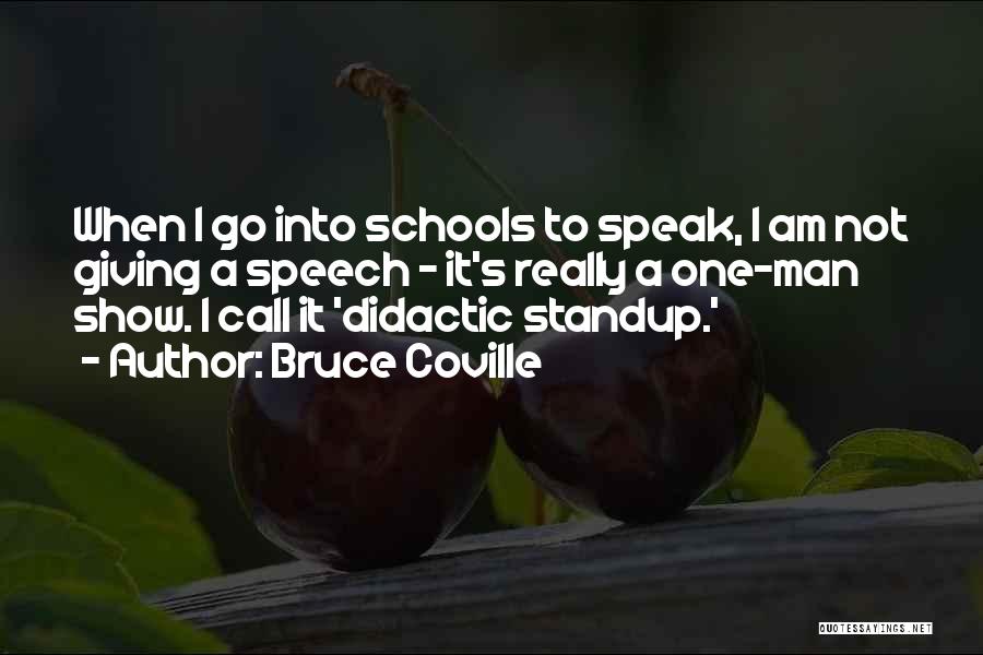 They Call Me Bruce Quotes By Bruce Coville