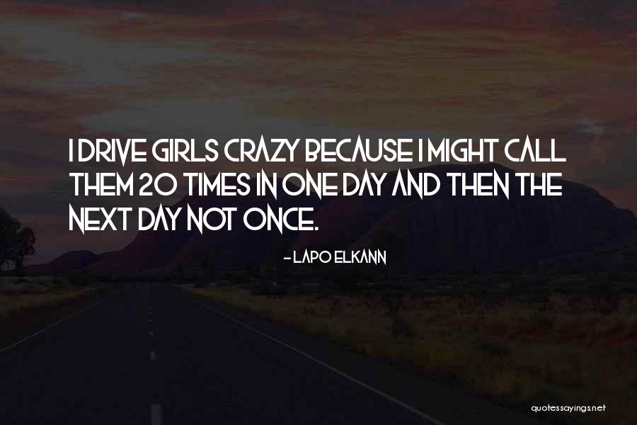 They Call Us Crazy Quotes By Lapo Elkann