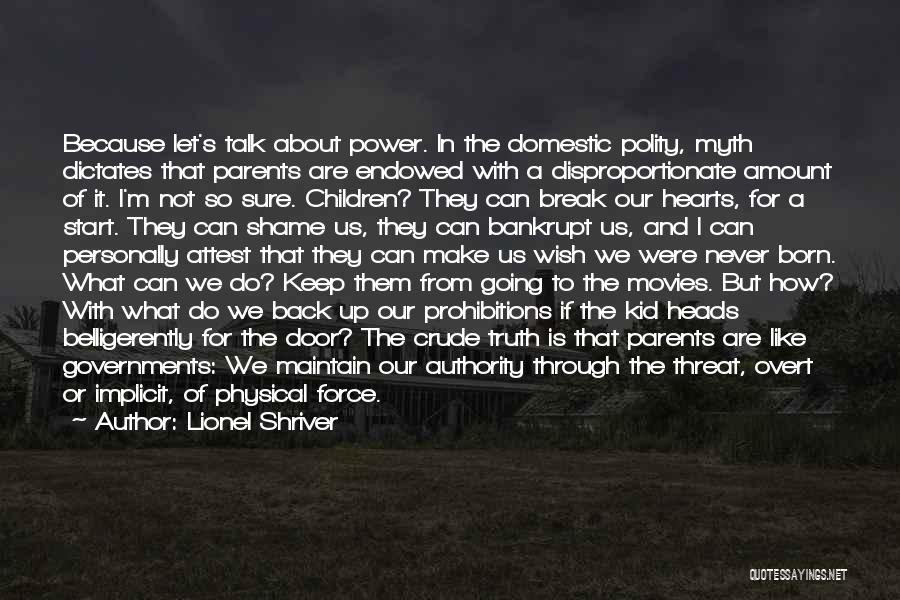 They Can't Break Us Quotes By Lionel Shriver