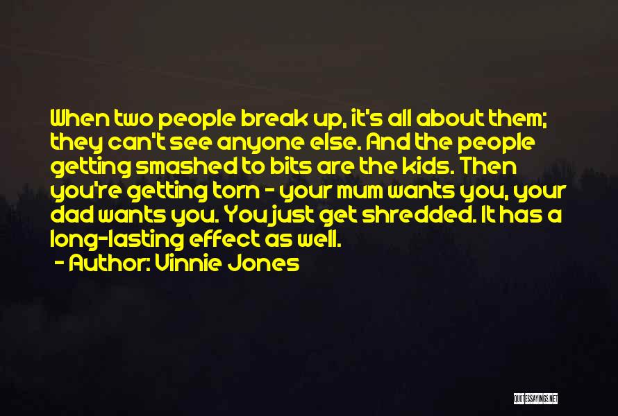 They Can't Break You Quotes By Vinnie Jones