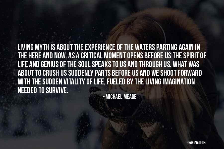 They Cant Crush Out Spirit Quotes By Michael Meade They Cant Crush Out Spirit Quotes By Michael Meade