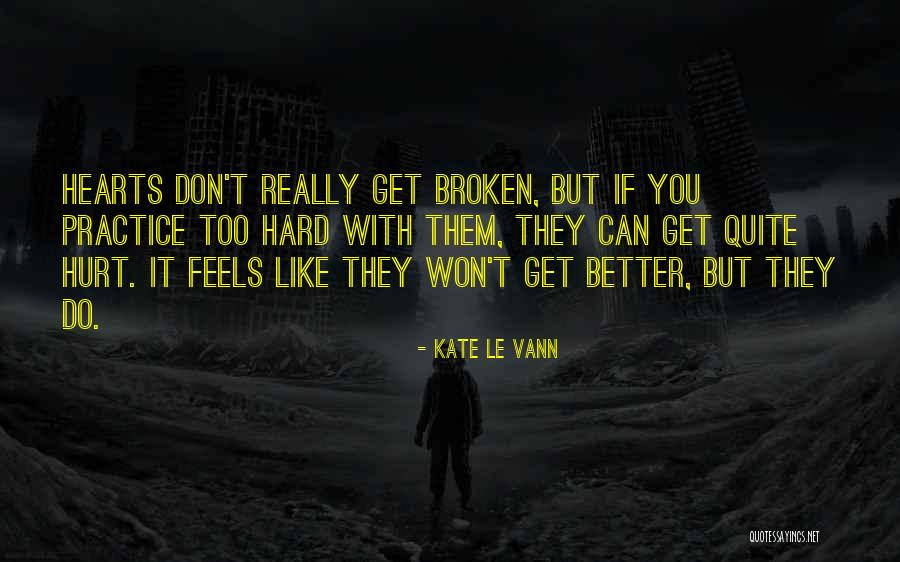 They Can't Hurt You Quotes By Kate Le Vann