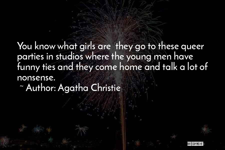 They Come They Go Quotes By Agatha Christie