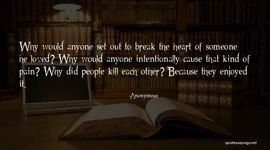 They Did Quotes By Anonymous They Did Quotes By Anonymous