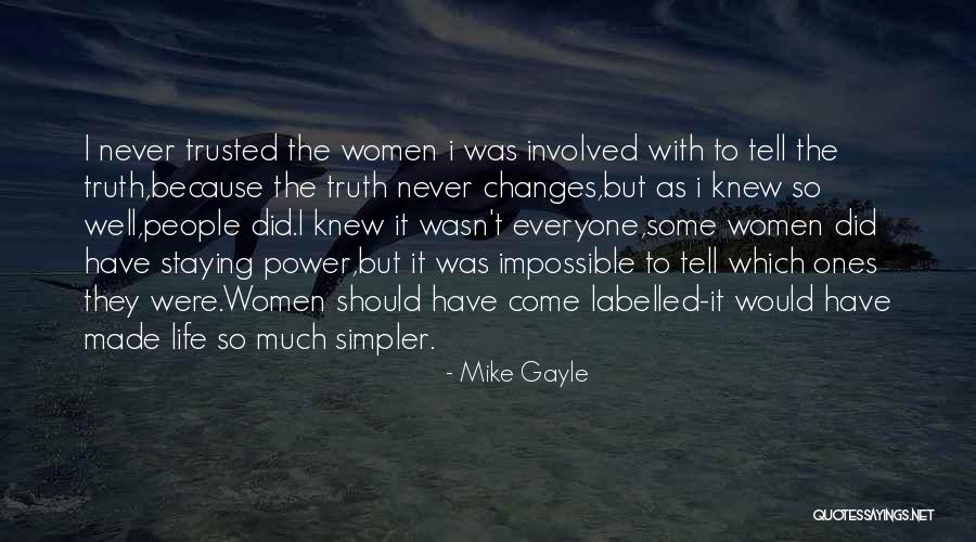 They Did Quotes By Mike Gayle They Did Quotes By Mike Gayle