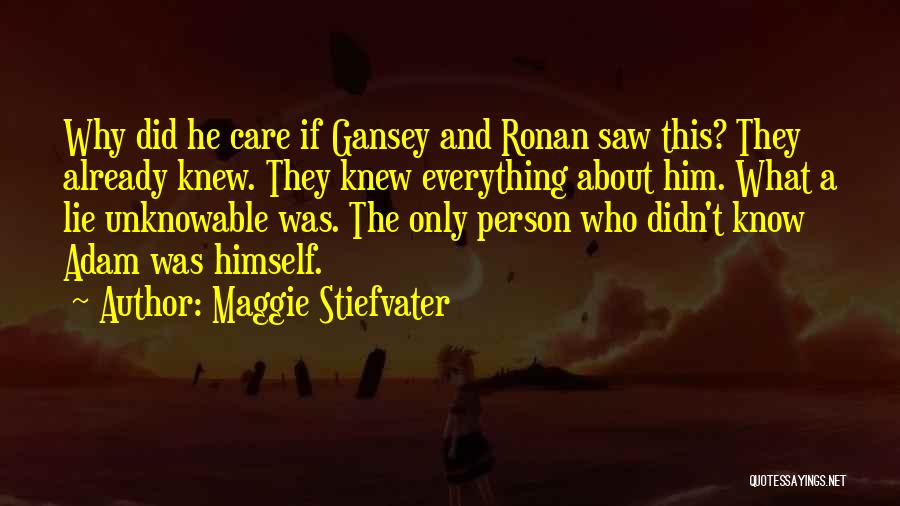 They Didn't Care Quotes By Maggie Stiefvater