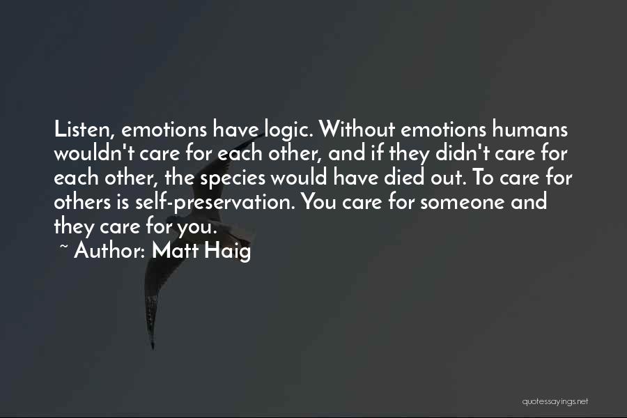 They Didn't Care Quotes By Matt Haig