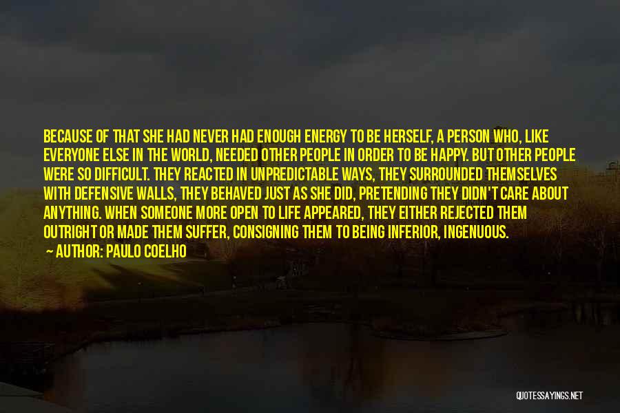 They Didn't Care Quotes By Paulo Coelho