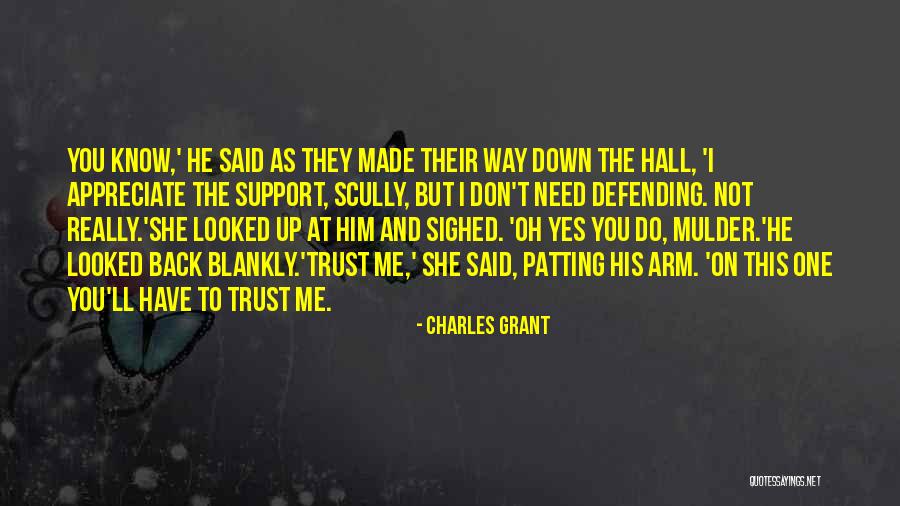 They Don't Appreciate Quotes By Charles Grant They Don't Appreciate Quotes By Charles Grant