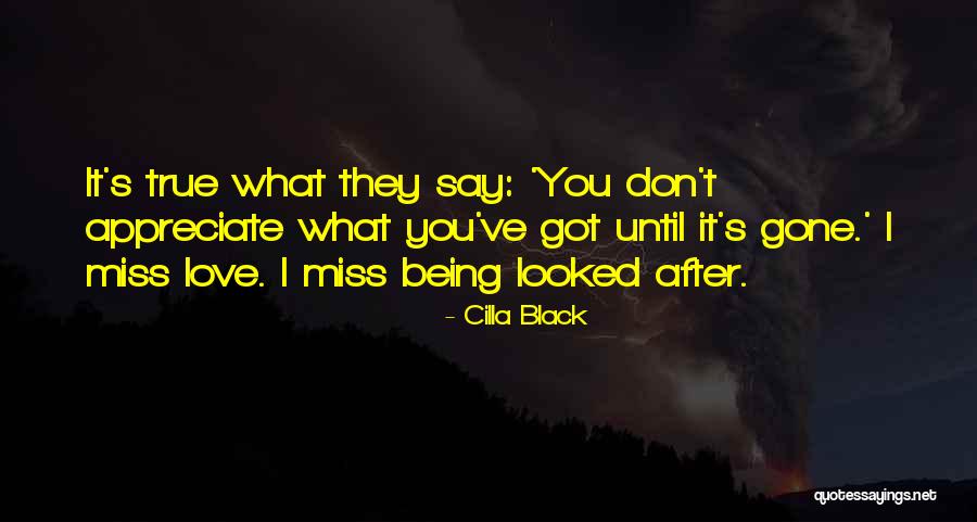 They Don't Appreciate Quotes By Cilla Black They Don't Appreciate Quotes By Cilla Black