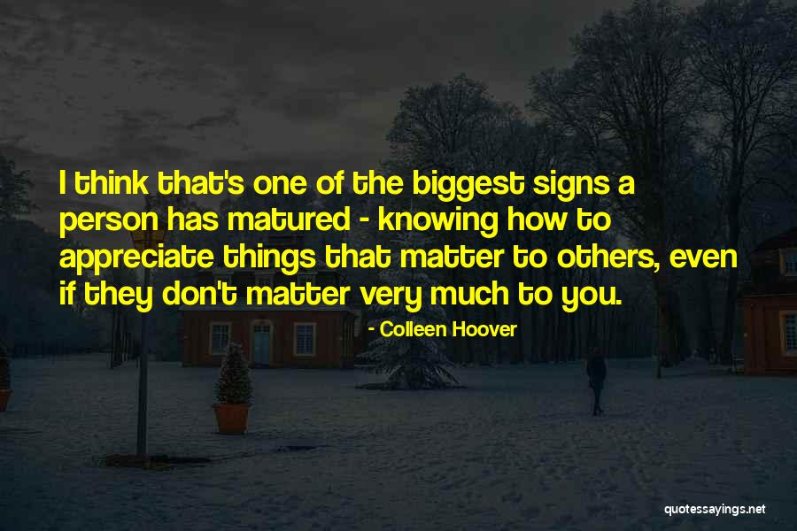 They Don't Appreciate Quotes By Colleen Hoover They Don't Appreciate Quotes By Colleen Hoover