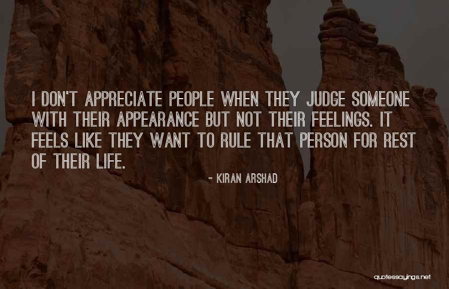 They Don't Appreciate Quotes By Kiran Arshad They Don't Appreciate Quotes By Kiran Arshad