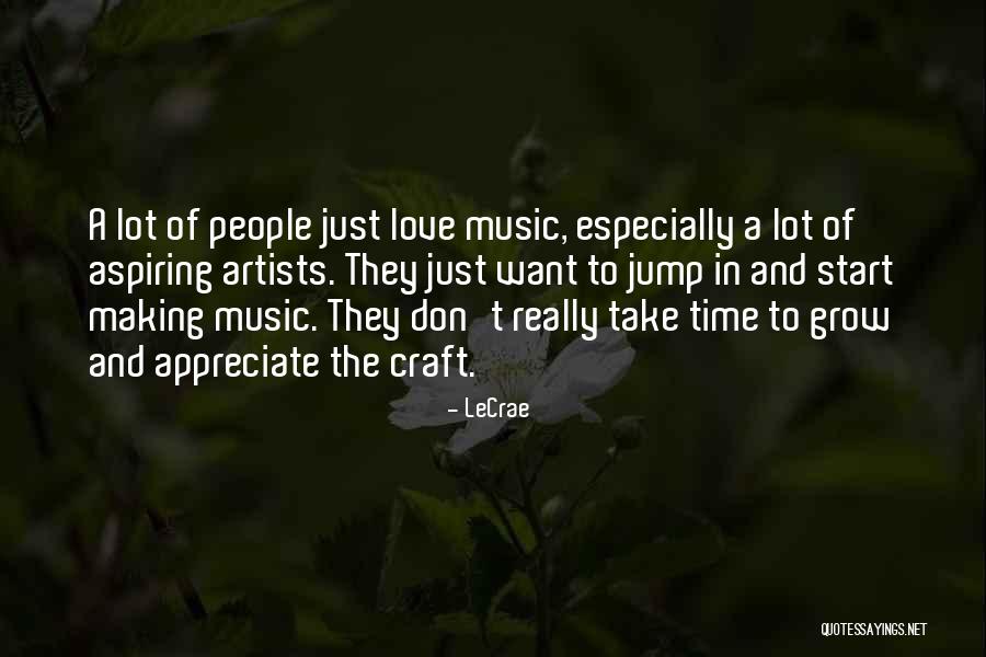 They Don't Appreciate Quotes By LeCrae They Don't Appreciate Quotes By LeCrae