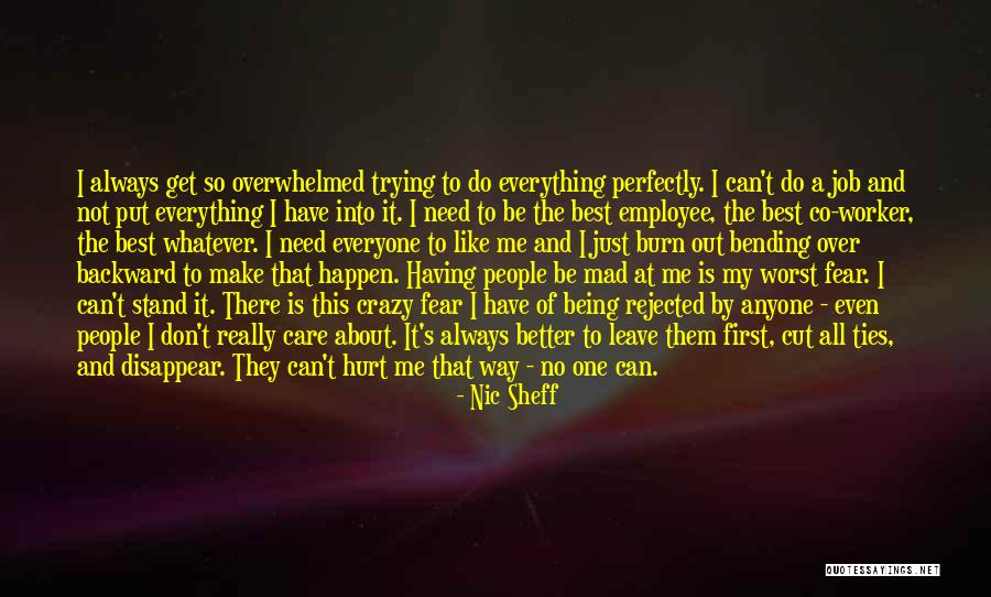 They Don't Care About Me Quotes By Nic Sheff