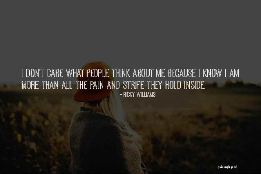 They Don't Care About Me Quotes By Ricky Williams