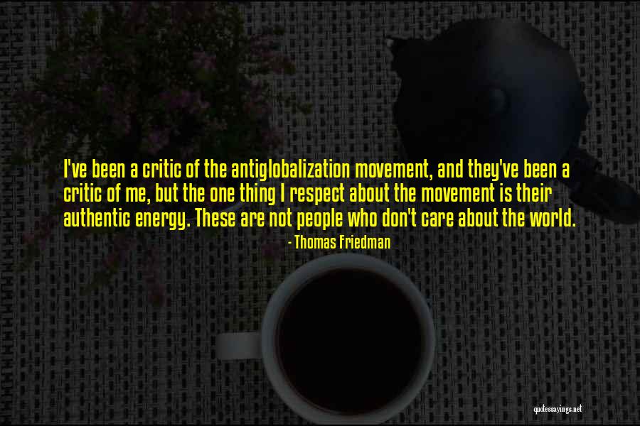 They Don't Care About Me Quotes By Thomas Friedman