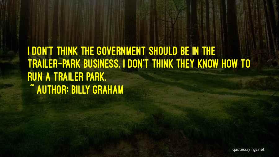 They Don't Know Quotes By Billy Graham