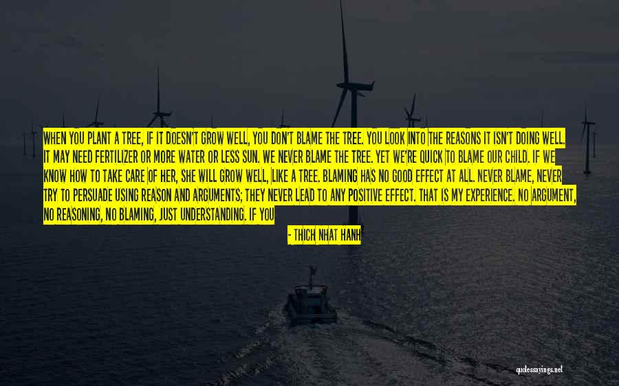 They Don't Love You No More Quotes By Thich Nhat Hanh They Don't Love You No More Quotes By Thich Nhat Hanh