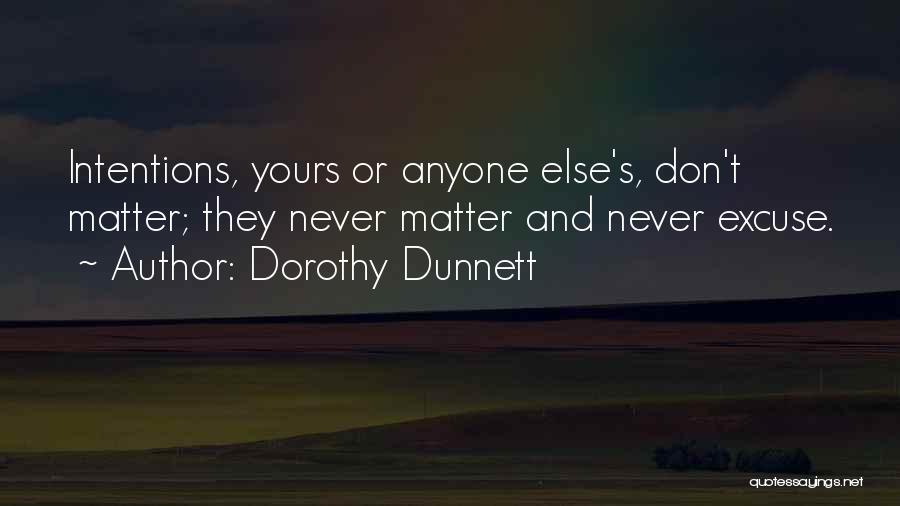 They Don't Matter Quotes By Dorothy Dunnett