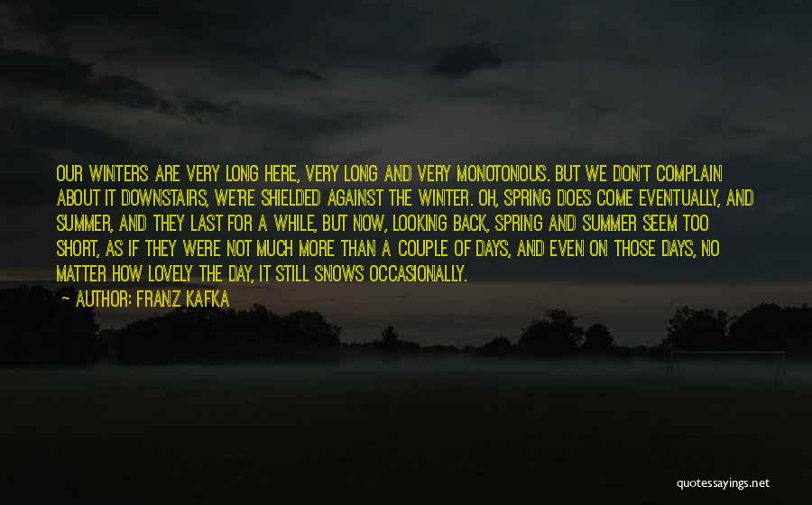 They Don't Matter Quotes By Franz Kafka