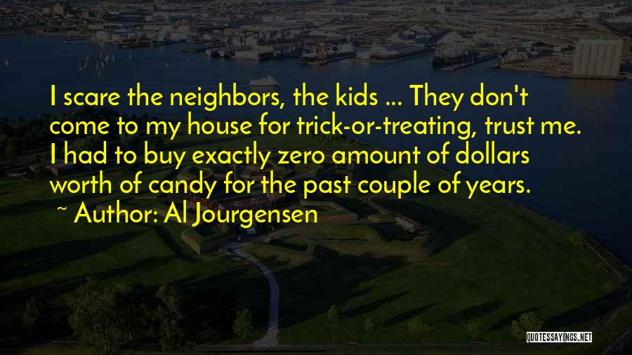 They Don't Trust Me Quotes By Al Jourgensen