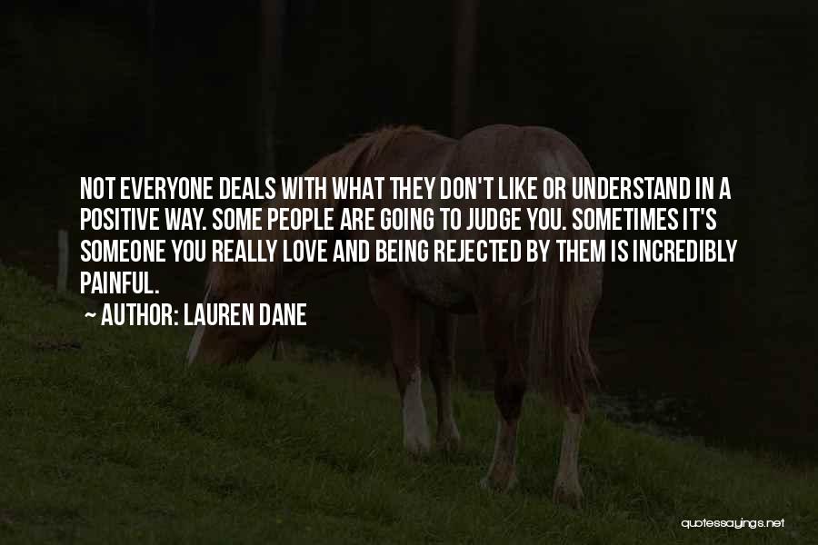 They Don't Understand Love Quotes By Lauren Dane