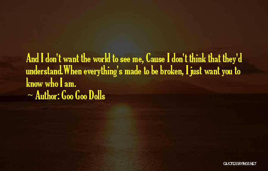They Don't Understand Me Quotes By Goo Goo Dolls