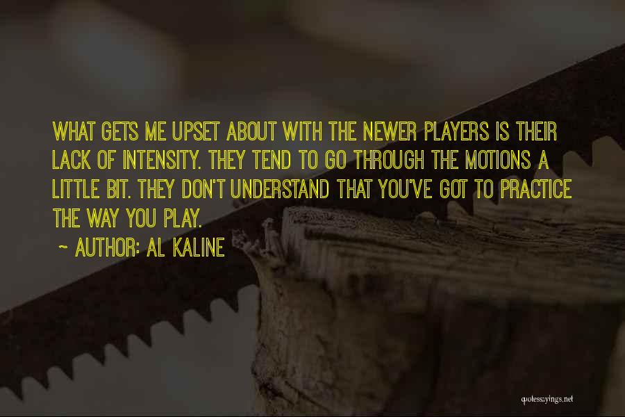 They Don't Understand Quotes By Al Kaline