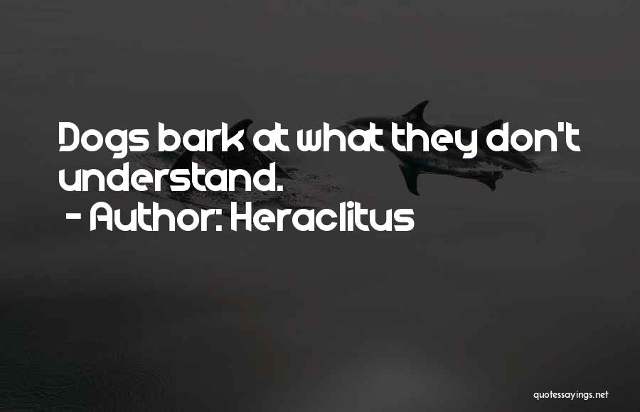 They Don't Understand Quotes By Heraclitus