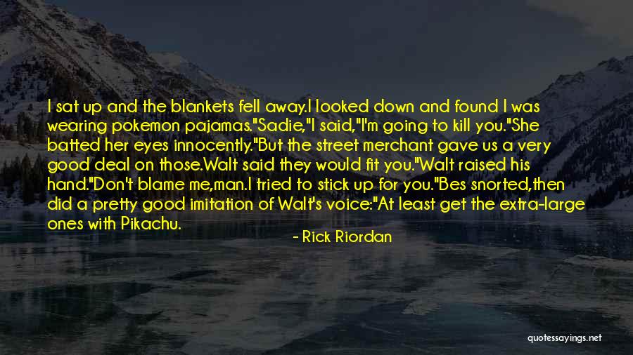 They Gave Up On Me Quotes By Rick Riordan