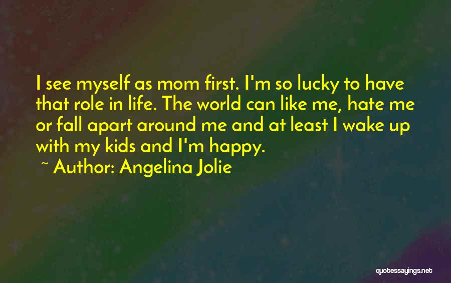 They Hate To See You Happy Quotes By Angelina Jolie