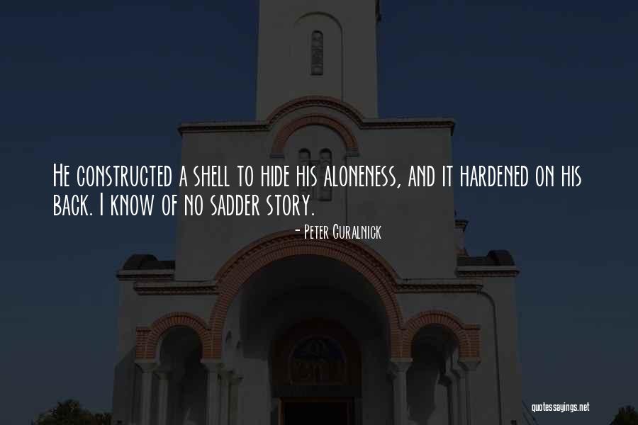 They Have Something To Hide Quotes By Peter Guralnick They Have Something To Hide Quotes By Peter Guralnick