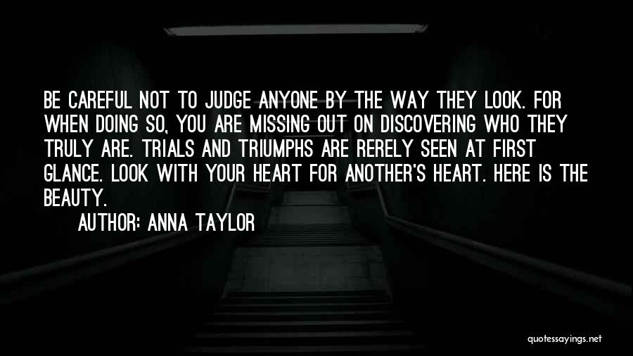 They Judge You Quotes By Anna Taylor