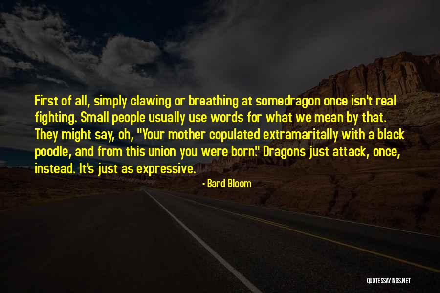 They Just Use You Quotes By Bard Bloom They Just Use You Quotes By Bard Bloom