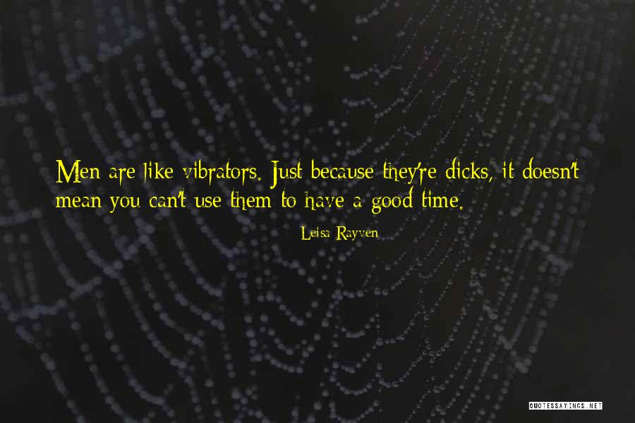They Just Use You Quotes By Leisa Rayven They Just Use You Quotes By Leisa Rayven
