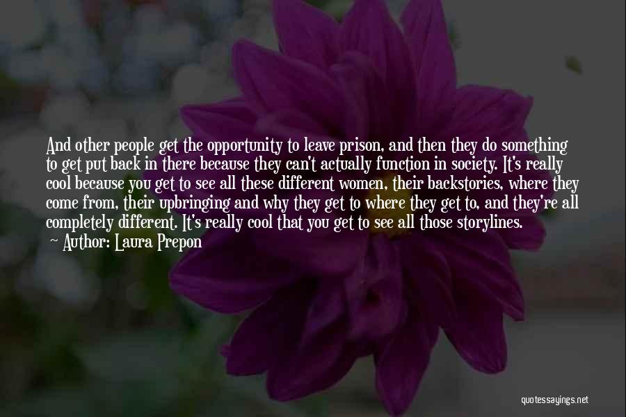 They Leave You Quotes By Laura Prepon