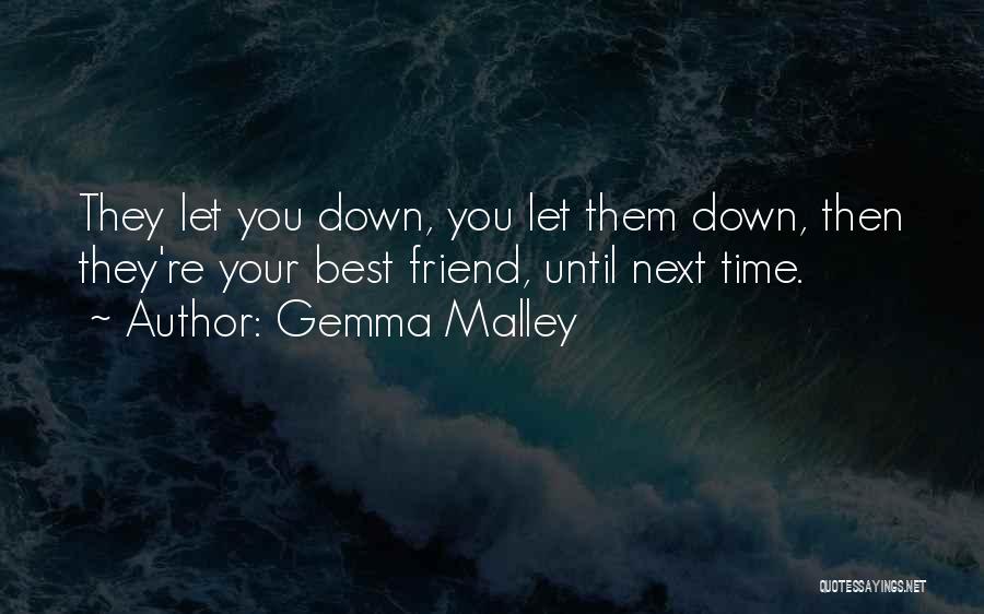 They Let You Down Quotes By Gemma Malley