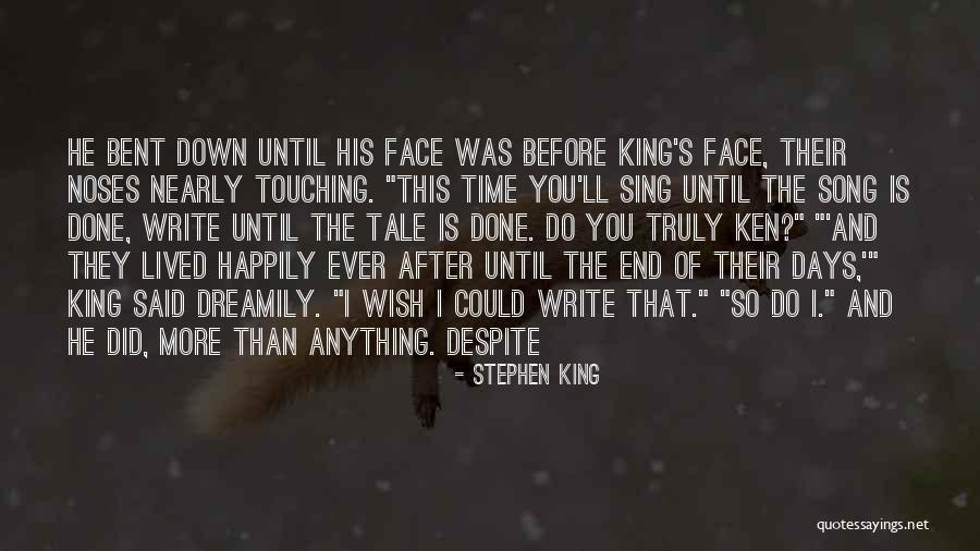 They Lived Happily Ever After Quotes By Stephen King They Lived Happily Ever After Quotes By Stephen King